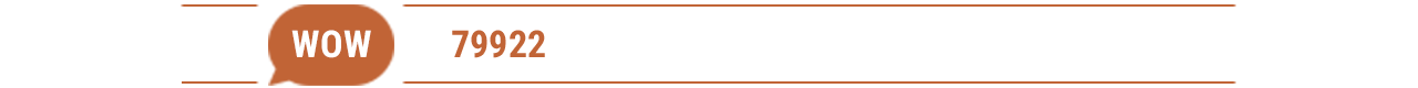 Text WOW to 79922 for new offerings, specials and more!