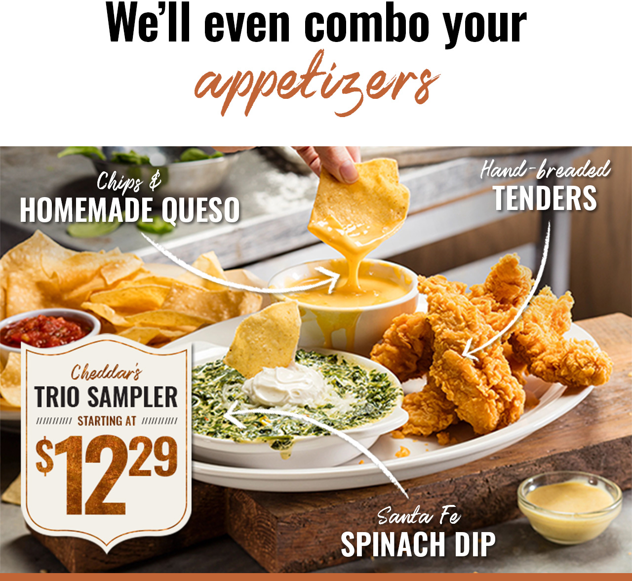 We’ll even combo your appetizers