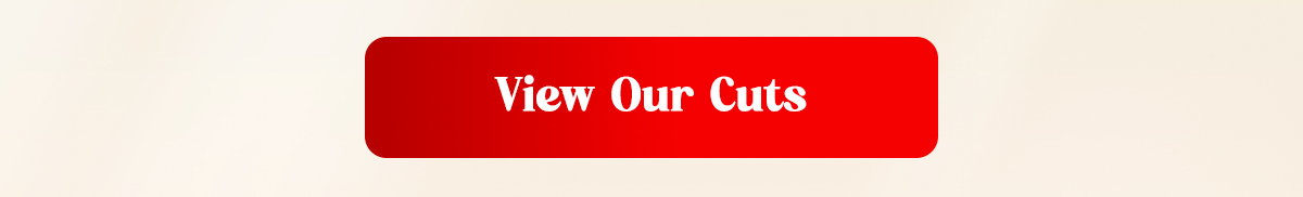 View Our Cuts