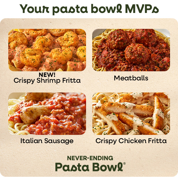 Never-Ending Pasta Bowl with your favorite topping.