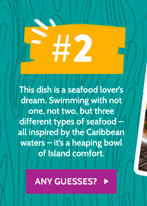 #2 Hint: Seafood lover's dream! Any guesses?