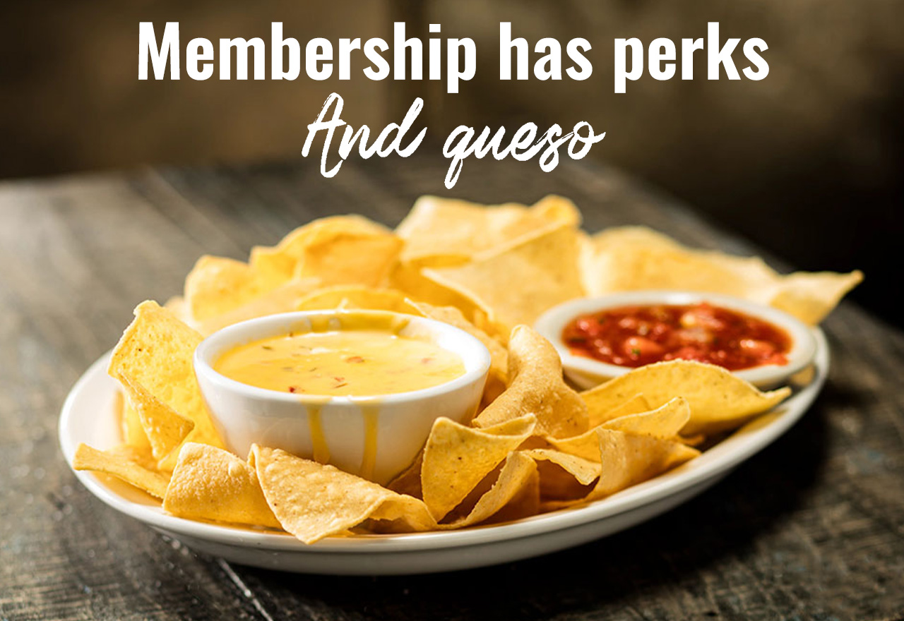 Membership has perks and queso