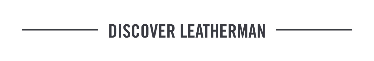 Discover Leatherman multi-tools banner