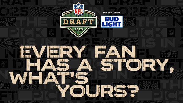 Every fan has a story, what's yours? — 2025 NFL Draft presented by Bud Light