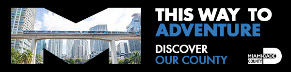 Miami-Dade County — This way to adventure. Discover our county.