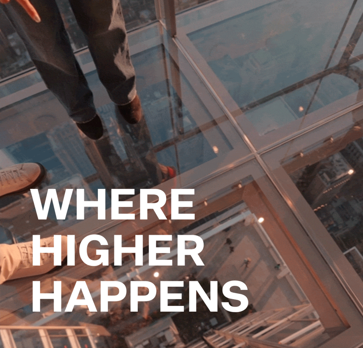 WHERE HIGHER HAPPENS