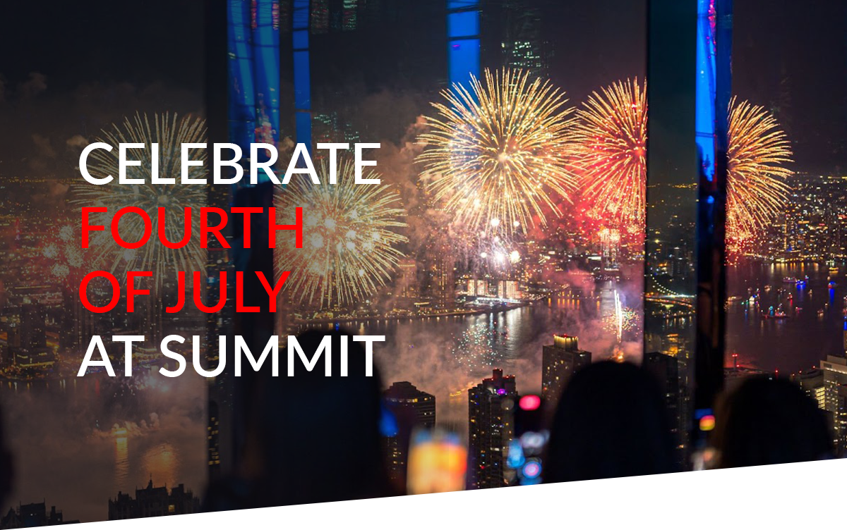 CELEBRATE FOURTH OF JULY AT SUMMIT