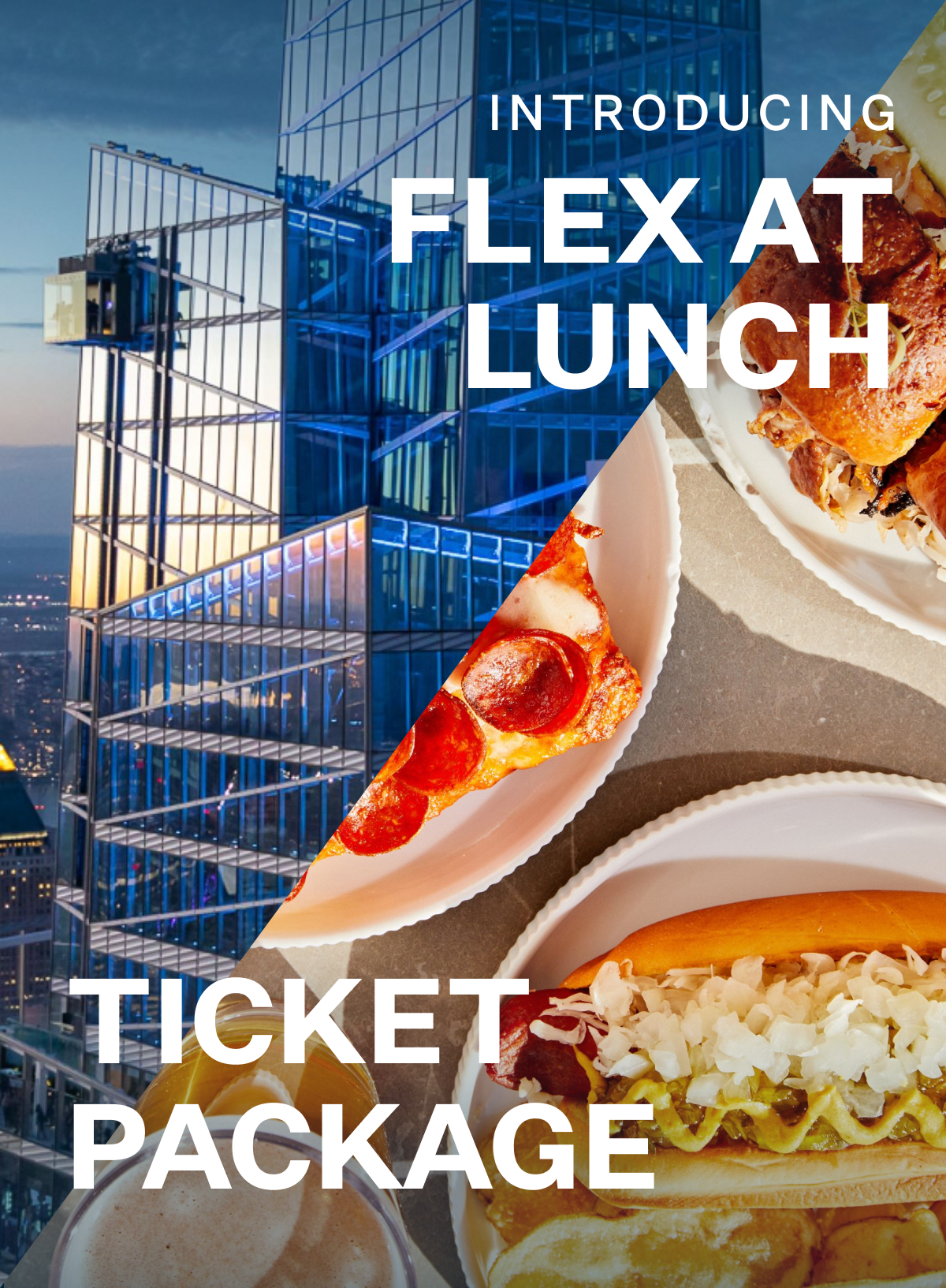INTRODUCING FLEX AT LUNCH TICKET PACKAGE