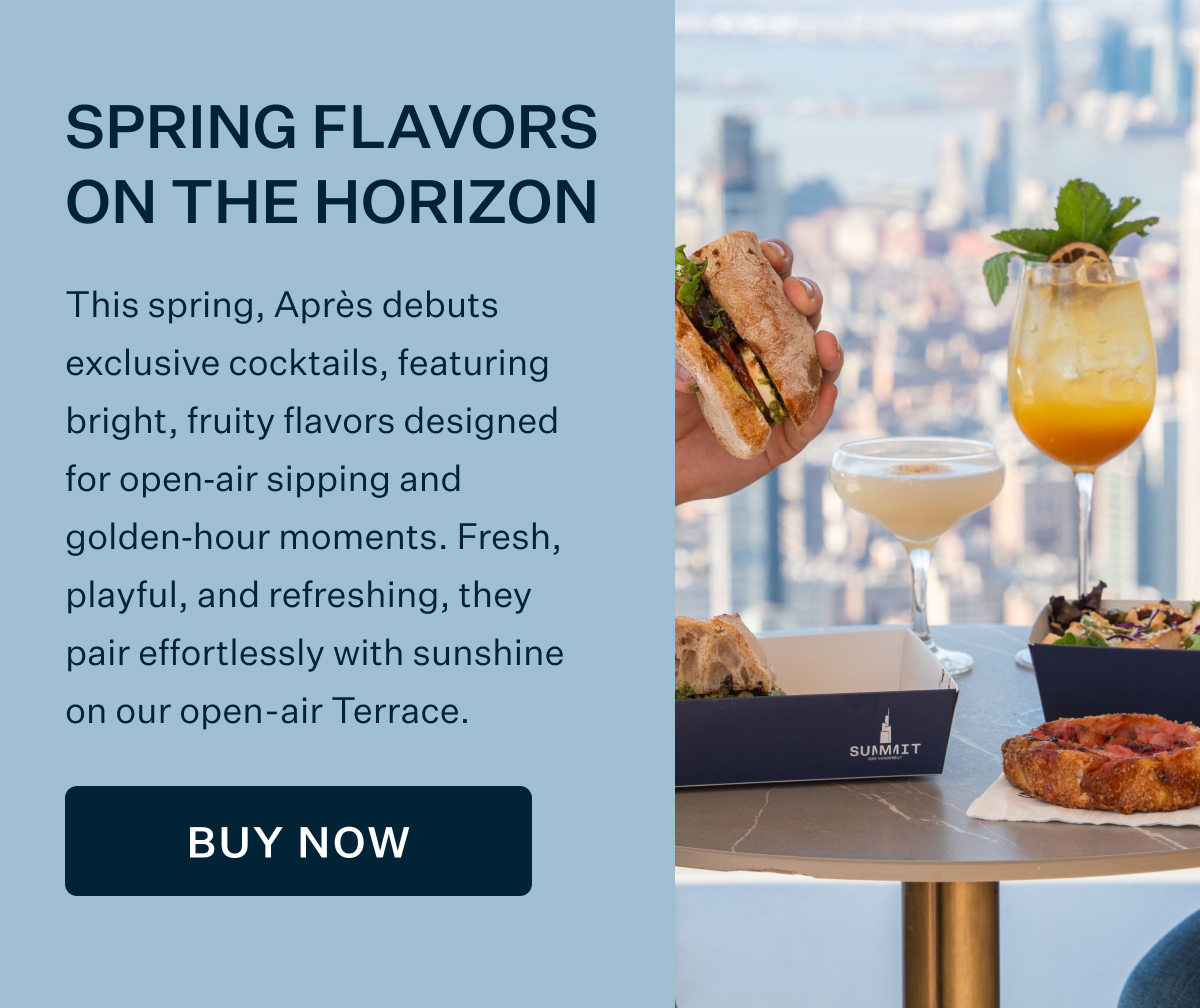Spring Flavors on the Horizon | This spring, Après debuts exclusive cocktails, featuring bright, fruity flavors designed for open-air sipping and golden-hour moments. Fresh, playful, and refreshing, they pair effortlessly with sunshine on our open-air Terrace. BUY NOW