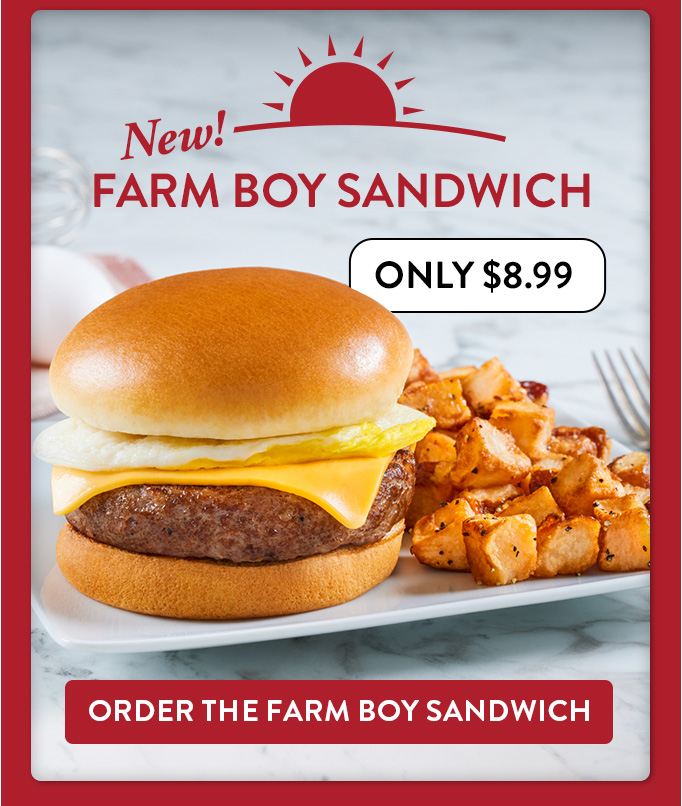 Order the Farm Boy Sandwich