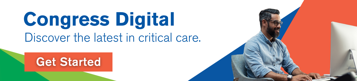 Congress Digital. Discover the latest in critical care. Get Started.