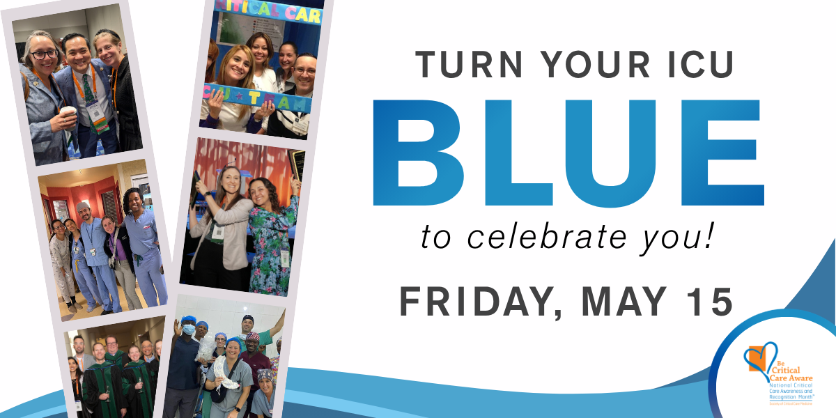 Turn your ICU blue to celebrate you! Friday, May 15