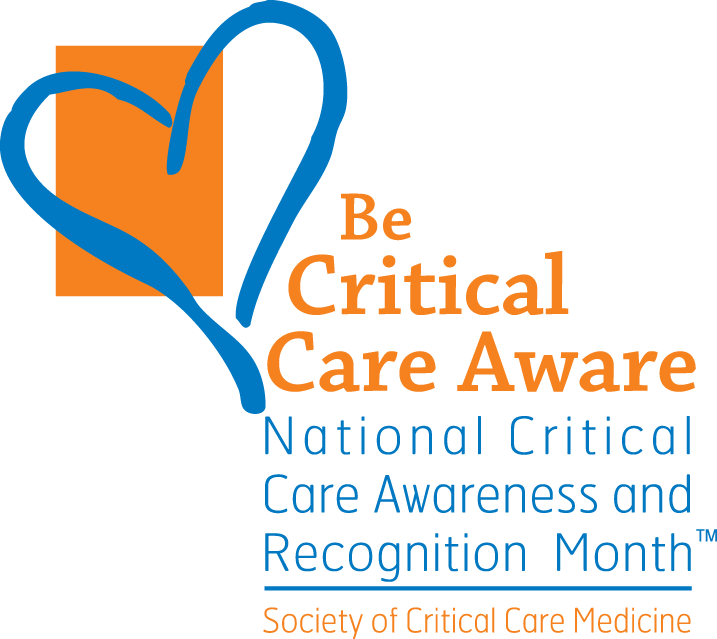 Be Critical Care Aware. National Critical Care Awareness and Recognition Month. Society of Critical Care Medicine