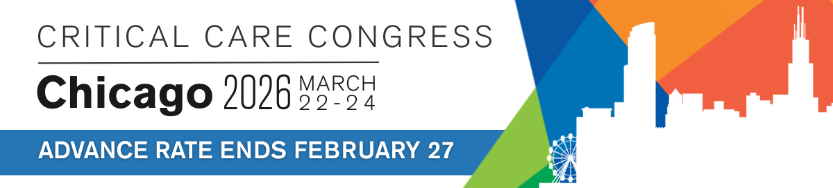 Critical Care Congress. Chicago, March 22-24, 2026. Advance rate ends February 27