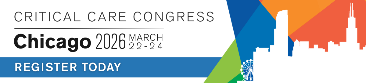 Critical Care Congress. Chicago 2026. March 22-24. Register Today