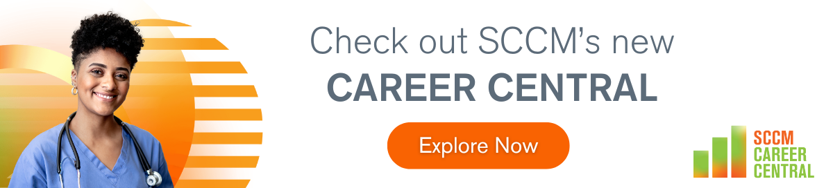 Check out SCCM's new Career Central. Explore Now