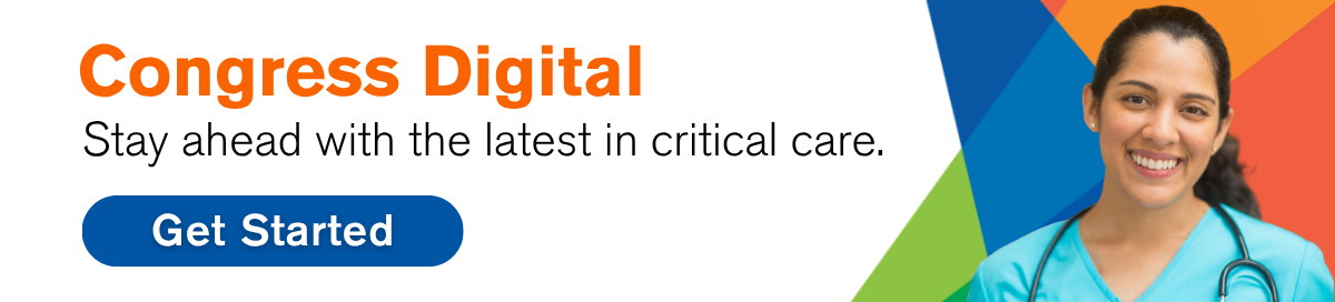 Congress Digital. Stay ahead with the latest in critical care. Get Started