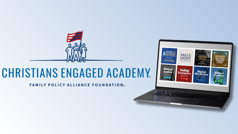 https://familypolicyalliance.com/christians-engaged-academy/