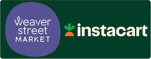 Weaver Street Market is now available via Instacart!