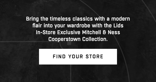 Bring the timeless classics with a modern flair into your wardrobe with the Lids In-Store Exclusive Mitchell & Ness Cooperstown Collection. 