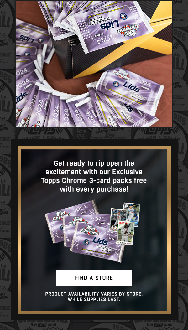 Get ready to rip open the excitement with our exclusive Topps Chrome 3-Card Packs free with every purchase!