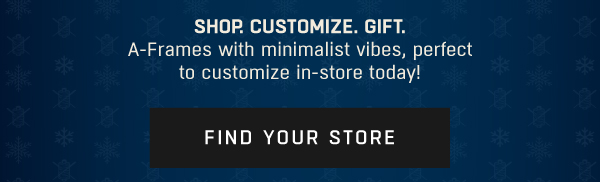 A-Frames with minimalist vibes, perfect to customize in-store today!