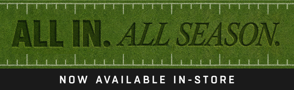 All In. All Season.