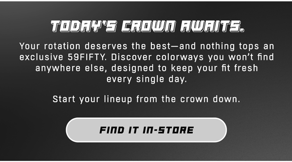 Today's Crown Awaits.