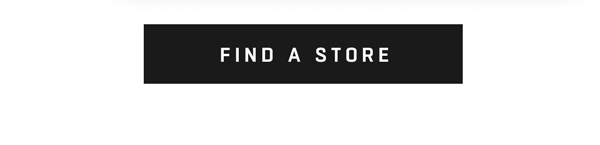 FIND A STORE